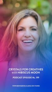 Crystals for Creatives with Hibiscus Moon